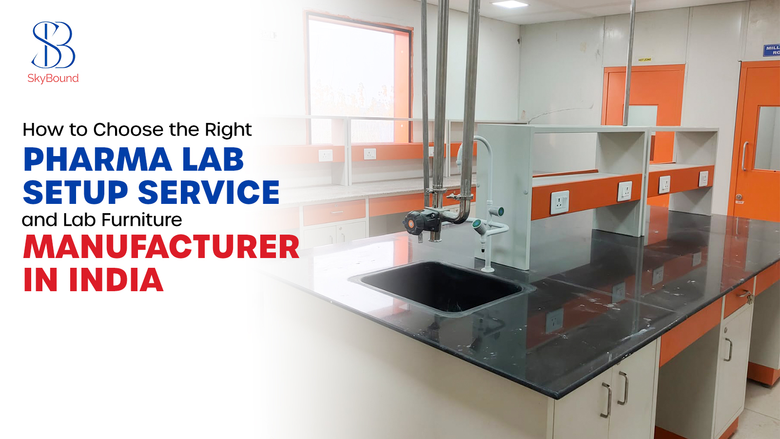 How to Choose the Right Pharma Lab Setup Service and Lab Furniture Manufacturer in India